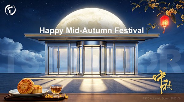 TAR200-Mid Autumn Day-TSTC Automatic Doors